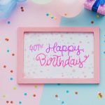 The Ultimate Guide to Unique and Thoughtful 40th Birthday Gift Ideas to Celebrate Four Decades of Life